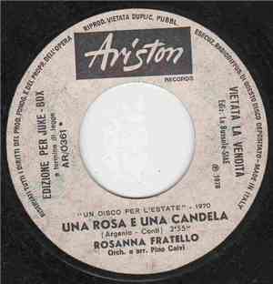 Rosanna Fratello / Nuova Idea - Una Rosa E Una Candela / Pitea, Un Uomo Con ...