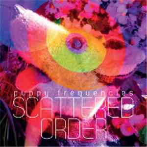 Scattered Order - Puppy Frequencies