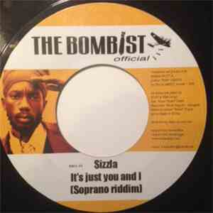 Sizzla - It's Just You And I