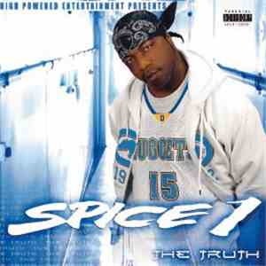 Spice 1 - The Truth