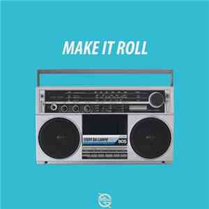 Steff Da Campo - Make It Roll