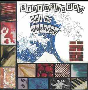 Stormshadow  - Set On Destroy