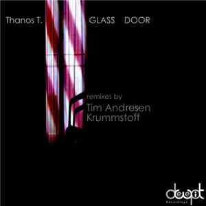 Thanos T - Glass Door