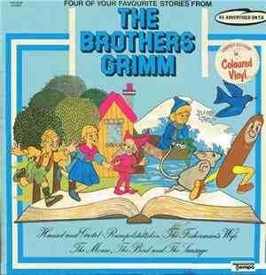 The Brothers Grimm - Four Of Your Favourite Stories From The Brothers Grimm