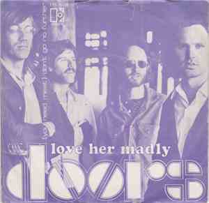 The Doors - Love Her Madly