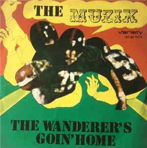 The Muzix - The Wanderer's Goin' Home