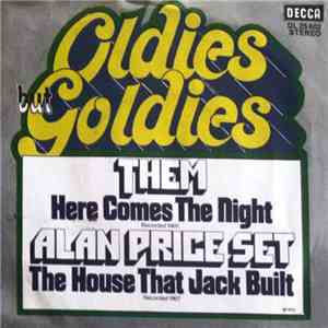 Them  / Alan Price Set - Here Comes The Night / The House That Jack Built
