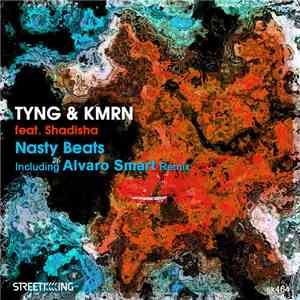 Tyng & KMRN Feat. Shadisha - Nasty Beats