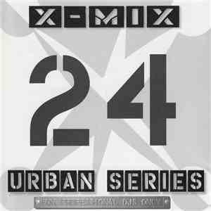 Various - X-Mix Urban Series 24