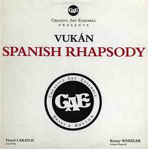 Vukán, Creative Art Ensemble - Spanish Rhapsody