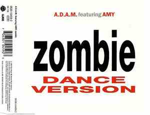 A.D.A.M. Featuring Amy - Zombie (Dance Version)
