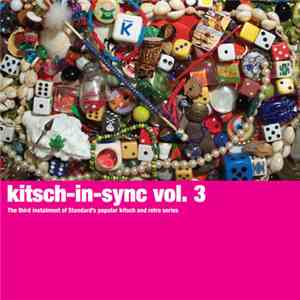 Alex Rizzo & Elliot Ireland - Kitsch-In-Sync Vol. 3