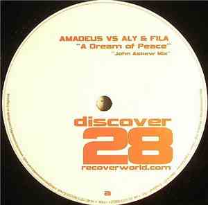 Amadeus vs Aly & Fila - A Dream Of Peace