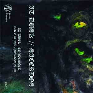 At Dusk, Sacerdos - At Dusk / Sacerdos