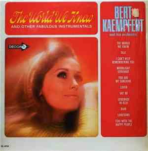 Bert Kaempfert & His Orchestra - The World We Knew