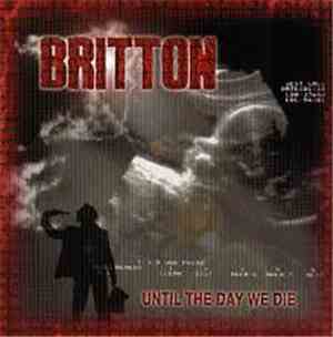 Britton - Until The Day We Die