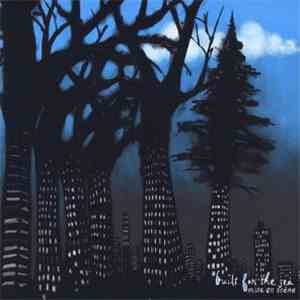 Built For The Sea - Mise En Scéne