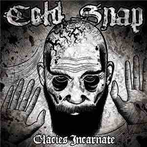 Cold Snap - Glacies Incarnate