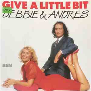 Debbie , Andres - Give A Little Bit