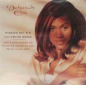Deborah Cox - Where Do We Go From Here