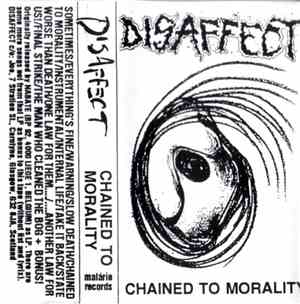 Disaffect - Chained To Morality