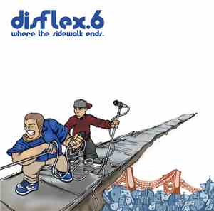 Disflex.6 - Where The Sidewalk Ends