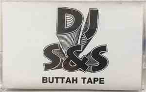 DJ S&S - Buttah Tape
