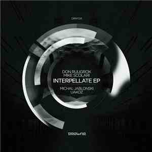 Don Ruijgrok, Mike Scolari - Interpellate EP