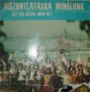 Dr. Palló Imre, Vörös Sári, Mindszenti Ödön - Viszontlátásra Minálunk !