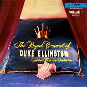 Duke Ellington - The Royal Concert Of Duke Ellington And His Famous Orchest ...