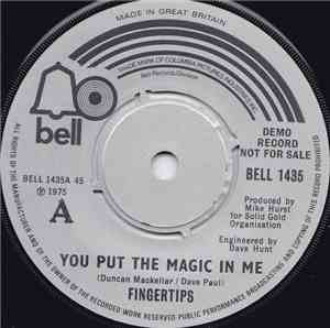 Fingertips - You Put The Magic In Me / Anyone You Want Me To Be