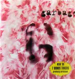 Garbage - Garbage (New '99 7 Bonus Track Previously Unreleased)