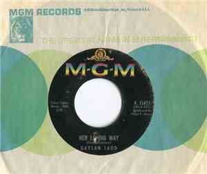 Gaylan Ladd - Her Loving Way / Think About Me