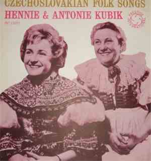 Hennie And Antonie Kubik - Czechoslovakian Folk Songs