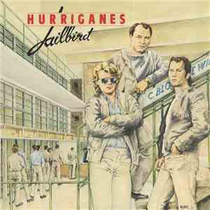 Hurriganes - Jailbird