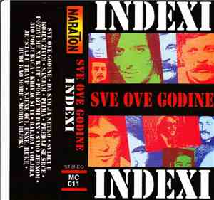 Indexi - Sve Ove Godine