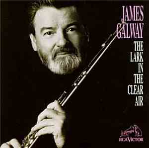 James Galway - The Lark In The Clear Air