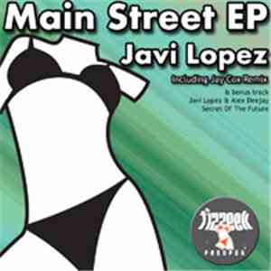 Javi Lopez - Main Street EP
