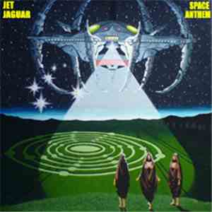 Jet Jaguar  - Space Anthem