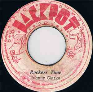 Johnny Clarke - Rockers Time