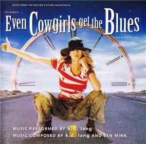 k.d. lang - Music From The Motion Picture Soundtrack Even Cowgirls Get The  ...