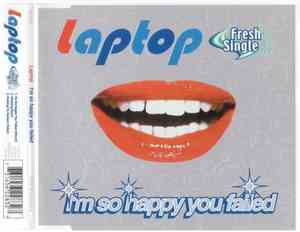 Laptop - I'm So Happy You Failed