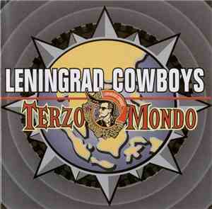 Leningrad Cowboys - Terzo Mondo