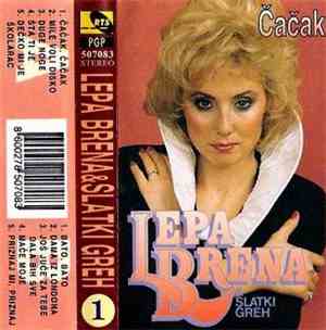 Lepa Brena & Slatki Greh - Lepa Brena & Slatki Greh 1 - Čačak