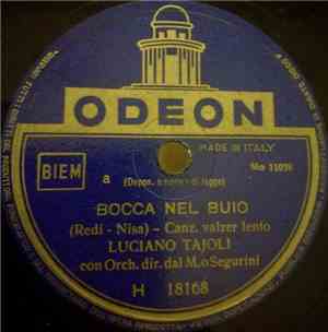Luciano Tajoli - Bocca Nel Buio / Te Voio Ben