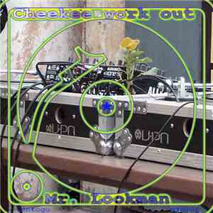 Mr. Lookman - Cheekee Work Out