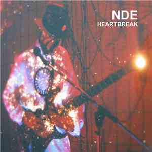 NDE  - Heartbreak