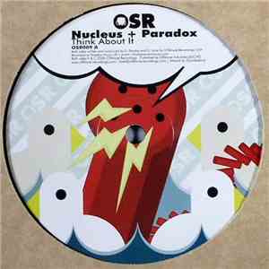 Nucleus + Paradox - Think About It / Soul Message