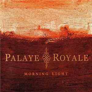 Palaye Royale - Morning Light