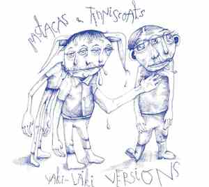 Pastacas & Tenniscoats - Yaki-Läki Versions